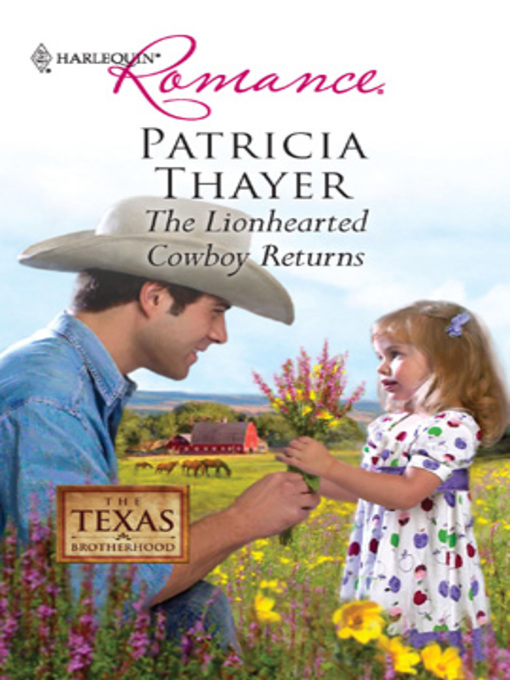 Title details for The Lionhearted Cowboy Returns by Patricia Thayer - Available